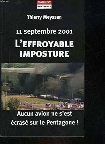 L'effroyable imposture: 11 septembre 2002 (Thierry Meyssan, 2002)