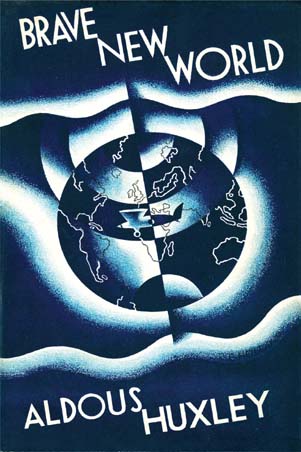 Brave New World (Aldous Huxley, 1932)