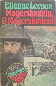 Magersfontein, O Magersfontein! (Etienne Leroux, 1976)